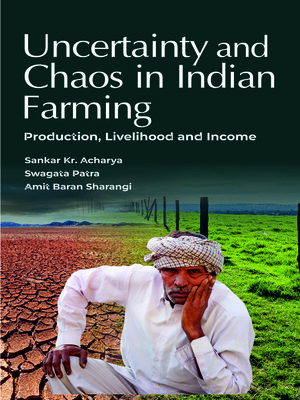 cover image of Uncertainty and Chaos in Indian Farming